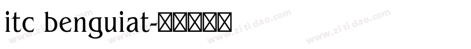 itc benguiat字体转换